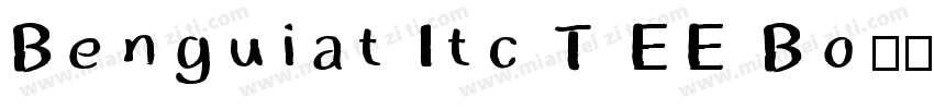Benguiat Itc T EE Bo字体转换